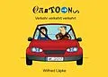 E-Book (epub) Verkehr verkehrt verkehrt von Wilfried Läpke