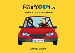 E-Book (epub) Verkehr verkehrt verkehrt von Wilfried Läpke
