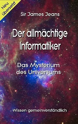 E-Book (epub) Der allmächtige Informatiker von James Jeans