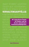 E-Book (epub) Verhaltensauffällig von Katja Weidemann