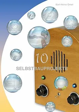 E-Book (epub) 10 Selbstbauprojekte von Karl-Heinz Omet