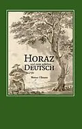 E-Book (epub) Horaz und mein geliebtes Deutsch von Werner Ullmann