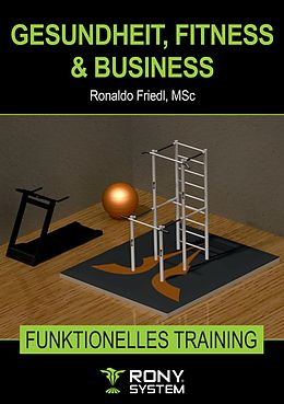 E-Book (epub) Gesundheit, Fitness & Business von Ronaldo Friedl