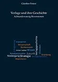 E-Book (epub) Verlage und ihre Geschichte von Günther Fetzer
