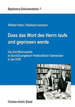 E-Book (epub) Dass das Wort des Herrn laufe und gepriesen werde von Wilfried Weist, Reinhard Assmann