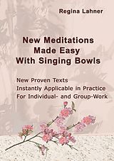 E-Book (epub) New Meditations Made Easy With Singing Bowls von Regina Lahner