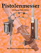E-Book (epub) Pistolenmesser von Wolfgang Peter-Michel