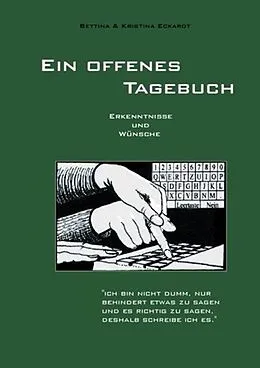 E-Book (epub) Ein offenes Tagebuch von Bettina Eckardt, Kristina Eckardt