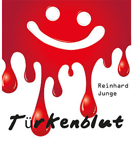 E-Book (epub) Türkenblut von Reinhard Junge