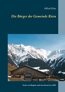 Fester Einband Die Bürger der Gemeinde Riein von Alfred Götz