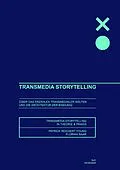 E-Book (epub) Transmedia Storytelling von Patrick Reichert-Young, Florian Baar