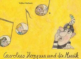 E-Book (epub) Carolus Hoppus und die Musik von Volker Kuhnen