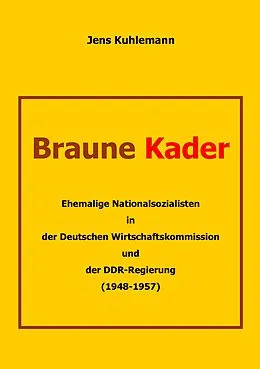 E-Book (epub) Braune Kader von Jens Kuhlemann