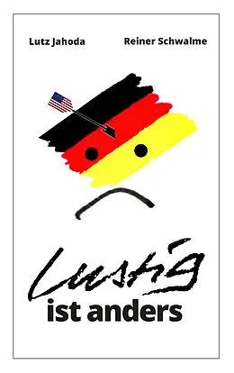 E-Book (epub) Lustig ist anders von Lutz Jahoda
