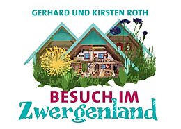 Kartonierter Einband Besuch im Zwergenland von Gerhard Roth