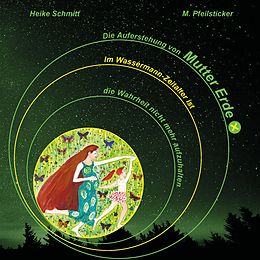 E-Book (epub) Die Auferstehung von Mutter Erde von Heike Schmitt, Madeleine Pfeilsticker