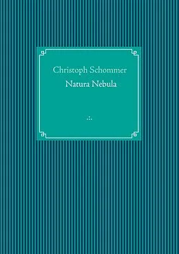 E-Book (epub) Natura Nebula von Christoph Schommer