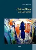 E-Book (epub) Fluch und Elend des Gewissens von Gerrit Homanner