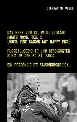 E-Book (epub) Das Herz von St. Pauli schlägt immer noch, Teil 2 von Stephan de Vogel