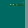 E-Book (epub) Die Phantomschwester von Lena Mayer