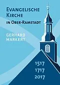 E-Book (epub) Evangelische Kirche in Ober-Ramstadt von Gerhard Markert