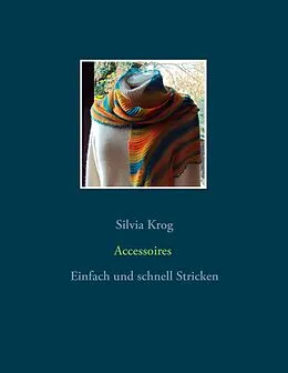 E-Book (epub) Accessoires von Silvia Krog