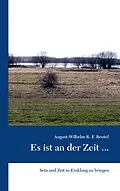 E-Book (epub) Es ist an der Zeit ... von August-Wilhelm R. F. Beutel
