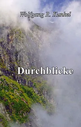 E-Book (epub) Durchblicke von Wolfgang R. Kunkel