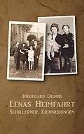 E-Book (epub) Lenas Heimfahrt von Hildegard Dubois