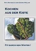 E-Book (epub) Kochen aus der Kiste von Rita Retzbach, Georg Möller