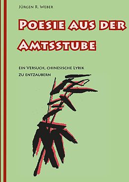 E-Book (epub) Poesie aus der Amtsstube von Jürgen R. Weber
