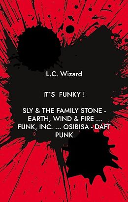 Kartonierter Einband It´s funky ! von L.C. Wizard