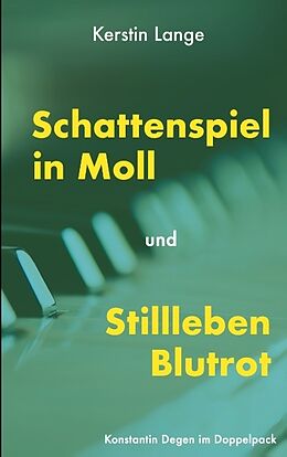 Kartonierter Einband Schattenspiel in Moll und Stillleben Blutrot von Kerstin Lange