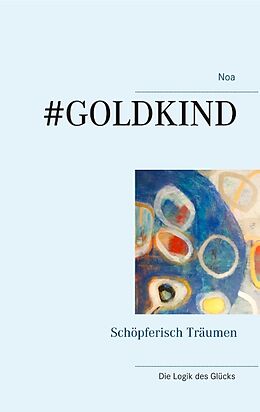 Kartonierter Einband #Goldkind von Noa Straumann
