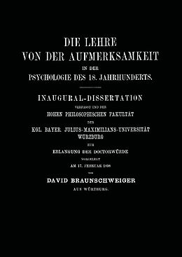 Fester Einband Die Lehre von der Aufmerksamkeit in der Psychologie des 18. Jahrhunderts von David Braunschweiger