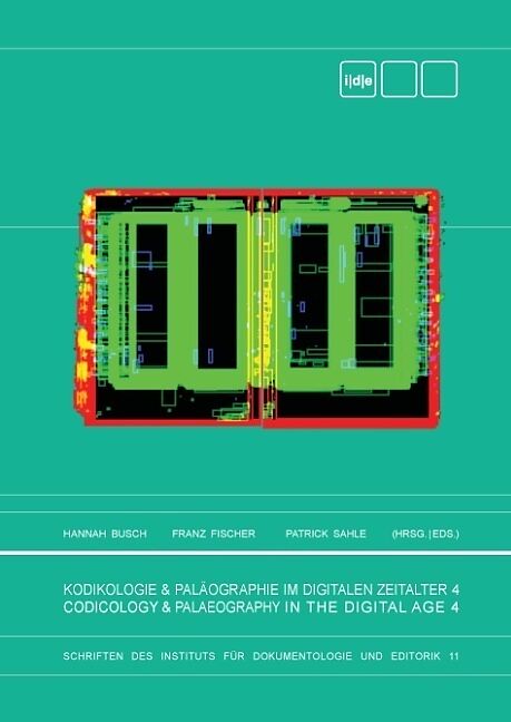 Kodikologie und Paläographie im Digitalen Zeitalter 4