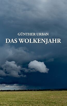 Kartonierter Einband Das Wolkenjahr von Günther Urban