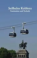 E-Book (epub) Seilbahn Koblenz von Volker Bender