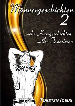E-Book (epub) Männergeschichten 2 von Torsten Ideus