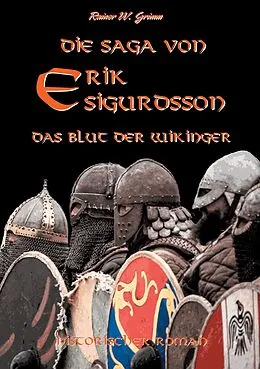 E-Book (epub) Die Saga von Erik Sigurdsson von Rainer W. Grimm