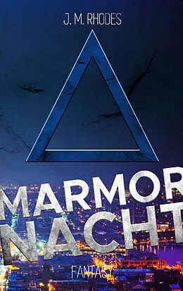 E-Book (epub) Marmornacht von Jessica M. Rhodes