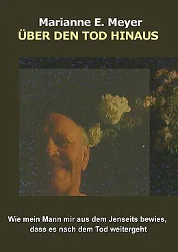 E-Book (epub) Über den Tod hinaus von Marianne E. Meyer