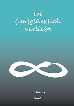E-Book (epub) Tot (un)glücklich verliebt von Christine Stutz