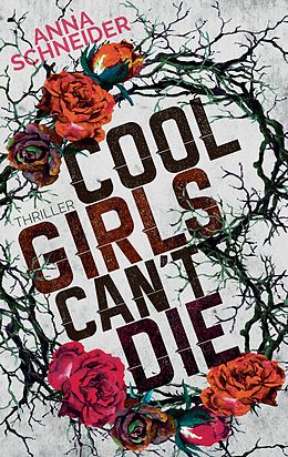 E-Book (epub) Cool Girls can't die von Anna Schneider