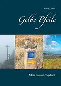 E-Book (epub) Gelbe Pfeile von Maria Köhler