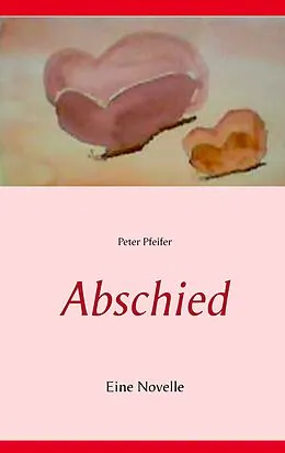 E-Book (epub) Abschied von Peter Pfeifer