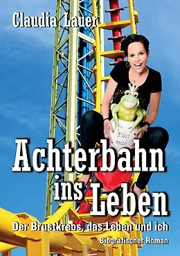 E-Book (epub) Achterbahn ins Leben von Claudia Lauer