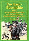 E-Book (epub) Die Harz-Geschichte 6 von Bernd Sternal