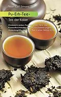 E-Book (epub) Pu-Erh-Tee - Tee der Kaiser von Peter Carl Simons