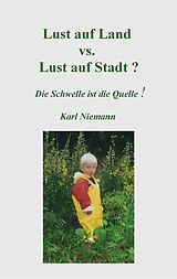 E-Book (epub) Lust auf Land vs. Lust auf Stadt? von Karl Niemann